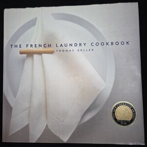 Thomas Keller cookbook “The French Laundry Cookbook"